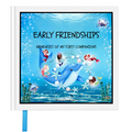Early Friendships – Singing with Mermaids friendship book for kids ages 3–8, featuring colourful mermaids and a dolphin on the cover.