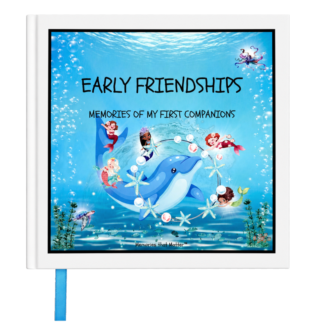 Early Friendships – Singing with Mermaids friendship book for kids ages 3–8, featuring colourful mermaids and a dolphin on the cover.