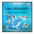 Book cover titled 'Early Friendships: Memories of My First Companions' with mermaids and a dolphin underwater.