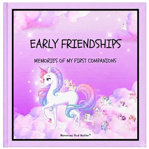 Children's friendship book titled 'Early Friendships' with a unicorn illustration on a purple background with clouds.
