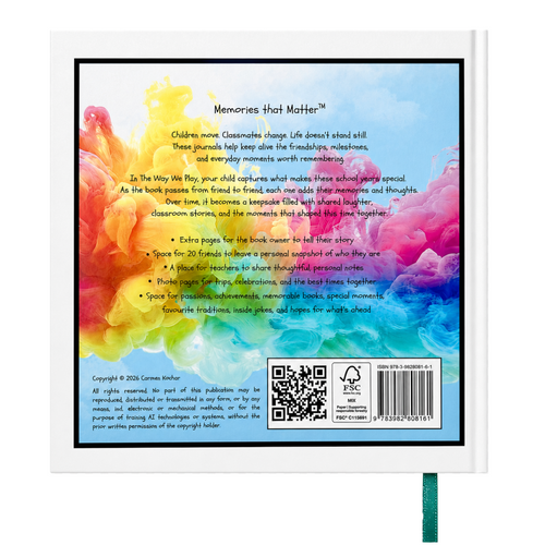 My School Friends friendship book for kids ages 10+ – The Way We Play. Back Cover with white background, colourful splashes. Content summary, QR code, FSC logo, ISBN number, and Copyright information.