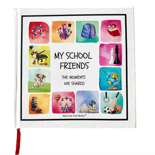 My School Friends – The Moments We Shared friendship book for kids ages 6–10, shown on a white background.