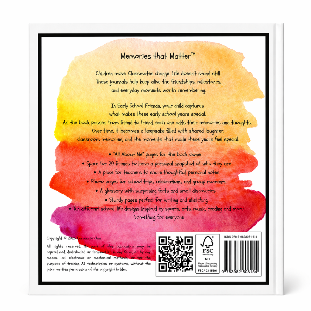 Back cover of the friendship book 'My School Friends - The Moments We Shared' with colorful watercolor design and text about 'Memories that Matter' journal. With content summary, how to explanation, age recommendation, extra pages summary, featuring a QR code, FSC logo and barcode. With black frame and white rim. 